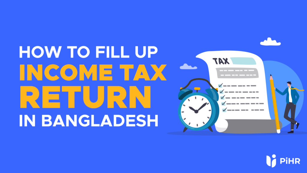 how to fill up income tax return in bangladesh